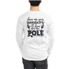 Show me your boobers... Long Sleeve Shirt